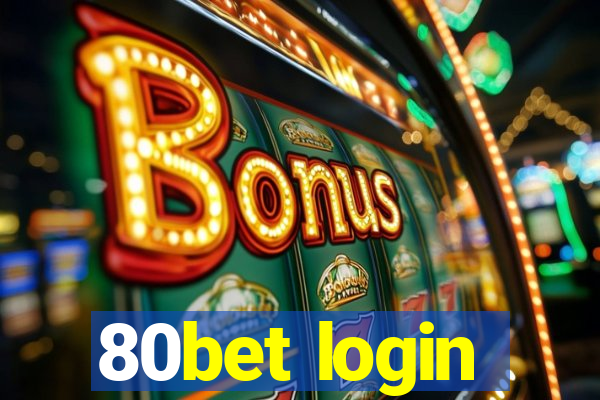 80bet login